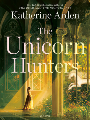 cover image of The Unicorn Hunters